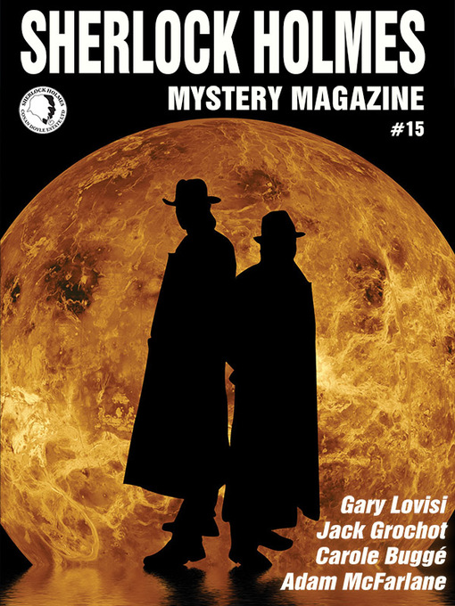 Title details for Sherlock Holmes Mystery Magazine, Volume 15 by Arthur Conan Doyle - Available